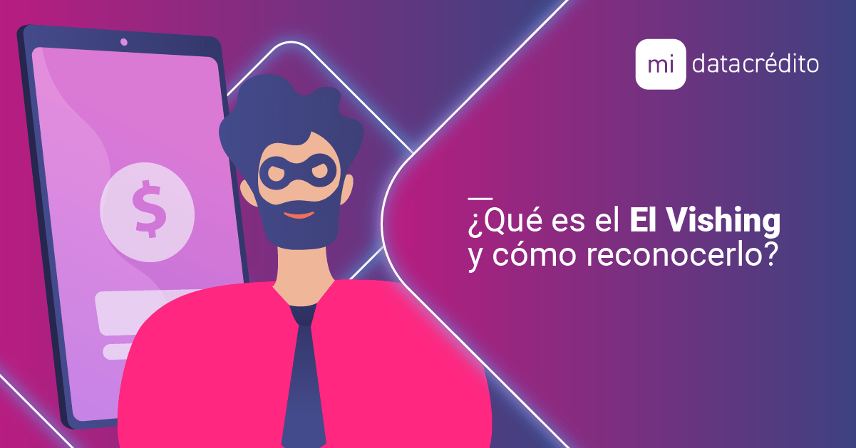 ¿Qué Es El El Vishing, Cómo Prevenirlo Y Reconocerlo?